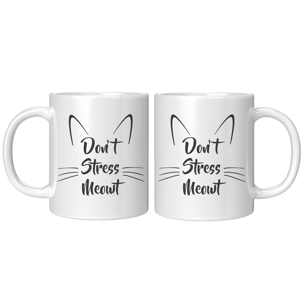 Stop_Stressing_Meowt_Cat_Mug_Dont_Stres_11oz_White_FrontBack_Mockup.png
