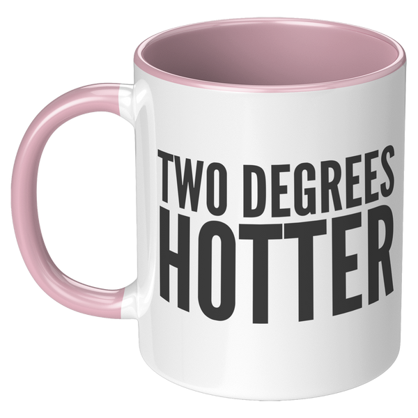 Two_Degrees_Hotter_Mug_College_Graduatio_LH_Pink_Mockup.png