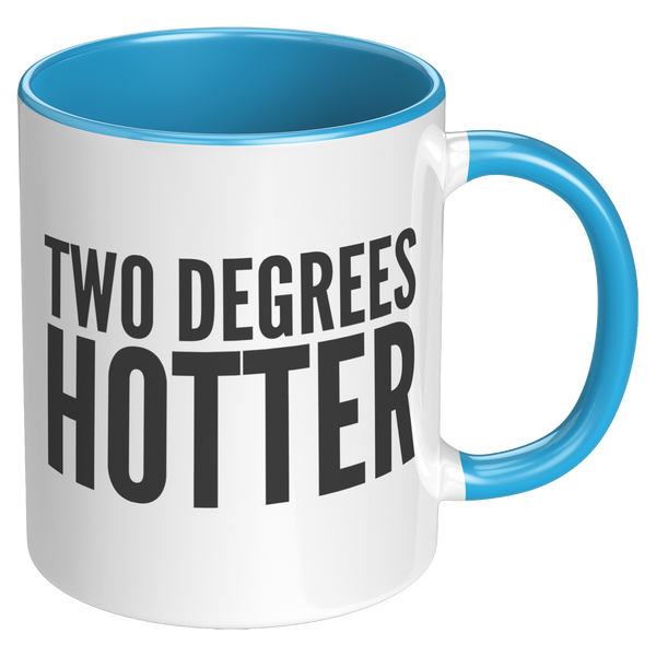 Two_Degrees_Hotter_Mug_College_Graduatio_RH_Blue_Mockup.png