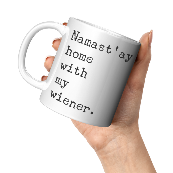 Wiener_Dog_Mug_Gifts_Namastay_Home_With_11oz_White_LH_Model_Mockup.png