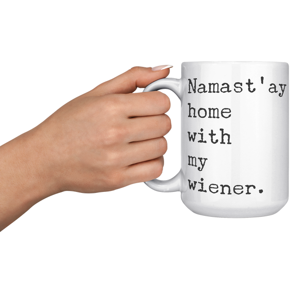 Wiener_Dog_Mug_Gifts_Namastay_Home_With_15oz_White_LH_Model_Mockup.png