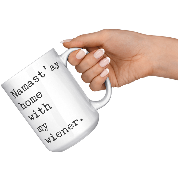 Wiener_Dog_Mug_Gifts_Namastay_Home_With_15oz_White_RH_Model_Mockup.png