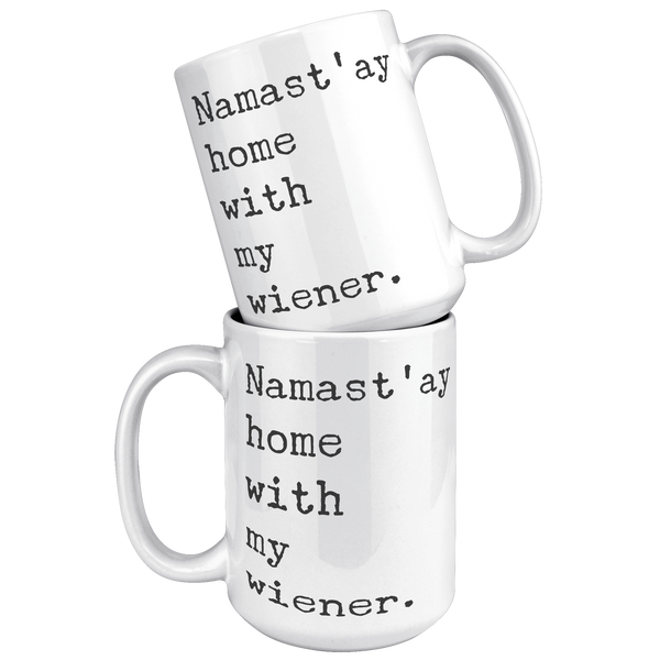 Wiener_Dog_Mug_Gifts_Namastay_Home_With_15oz_White_Stacked_Mockup.png