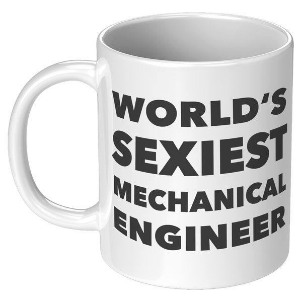Worlds_Sexiest_Mechanical_Engineer_Mug__11oz_White_LH_Mockup.png