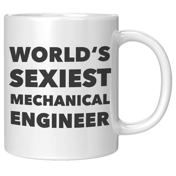 Worlds_Sexiest_Mechanical_Engineer_Mug__11oz_White_RH_Mockup.png