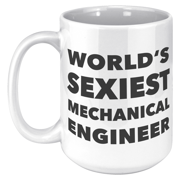 Worlds_Sexiest_Mechanical_Engineer_Mug__15oz_White_LH_Mockup.png