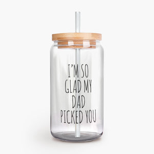 Stepmom Gifts for Stepmom Mug Stepmother Gift I'm So Glad My Dad Picked You Stepmom Mother's Day Gift Step Mom Gifts Can Shaped Glass