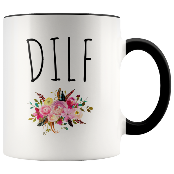 DILF Mug Dad Gag Gift Funny Husband Coffee Cup