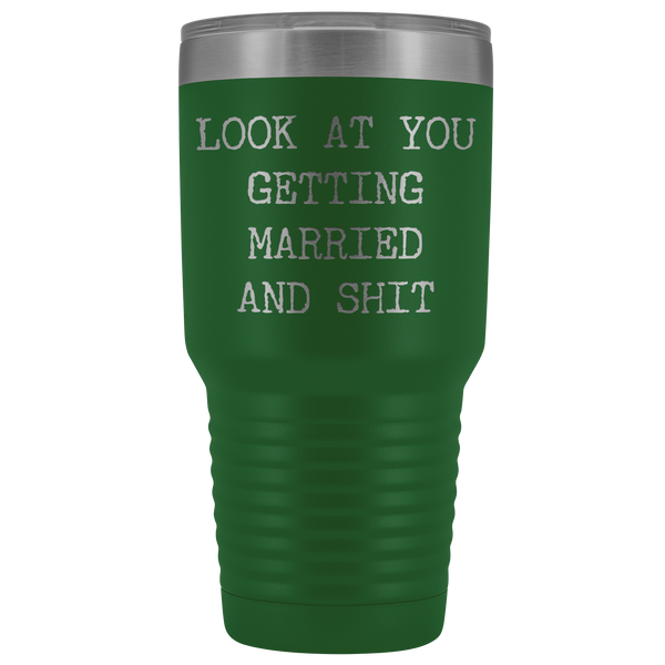 Funny Wedding Gifts Look at You Getting Married Tumbler Metal Mug Insulated Hot Cold Travel Coffee Cup 30oz BPA Free