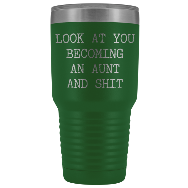 New Aunt Gift Look at You Becoming An Aunt Funny Tumbler Metal Mug Insulated Hot Cold Travel Coffee Cup 30oz BPA Free