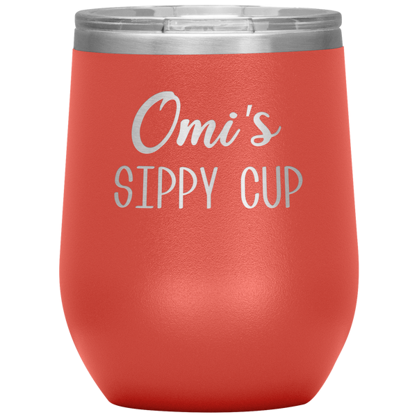 Omi's Sippy Cup Omi Wine Tumbler Gifts Funny Stemless Stainless Steel Insulated Wine Tumblers BPA Free 12oz Travel Cup