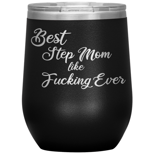 Stepmom Gift for Stepmom Wine Tumbler Stepmother Gifts Stemless Insulated BPA Free 12oz Travel Sippy Cup