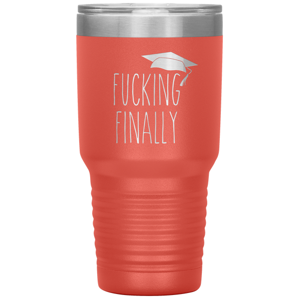 Fucking Finally Graduating Mug Class of 2021 Tumbler Travel Coffee Cup 30oz BPA Free