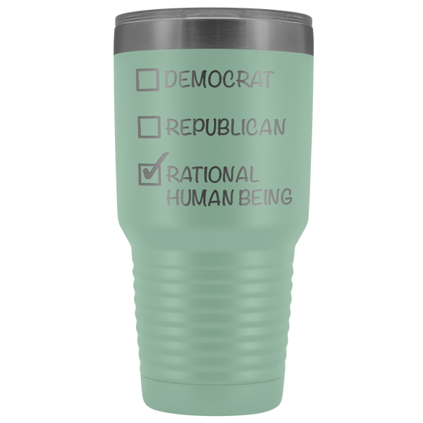 Democrat Republican Rational Human Being Tumbler Funny Election 2020 Gifts Metal Mug Vacuum Insulated Hot Cold Travel Cup 30oz BPA Free