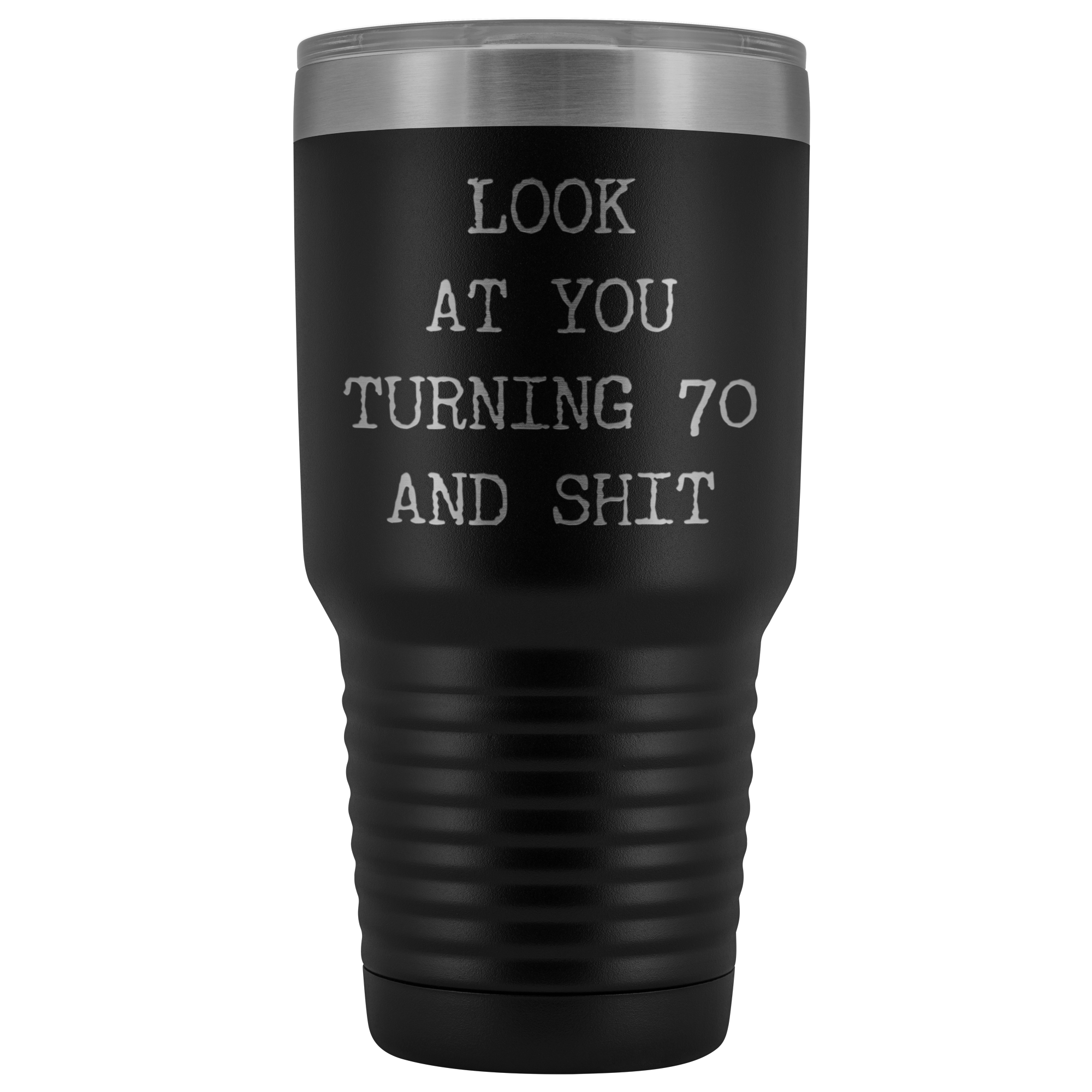 Happy 70th Birthday Look at You Turning 70 Tumbler Metal Mug Insulated Hot Cold Travel Coffee Cup 30oz BPA Free