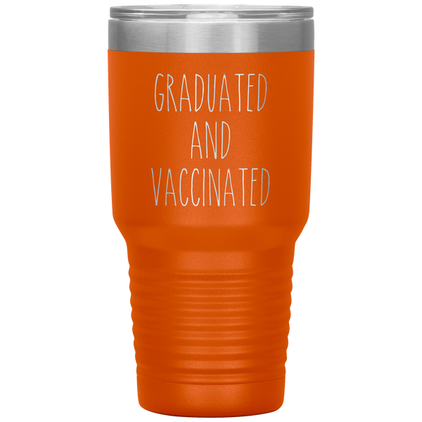 Graduated and Vaccinated Tumbler Class of 2021 Travel Coffee Cup 30oz BPA Free
