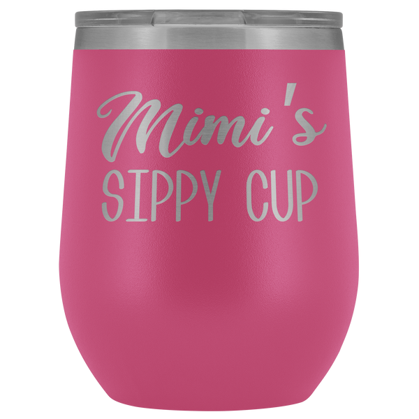 Mimi's Sippy Cup Mimi Wine Tumbler Gifts for Mimis Funny Stemless Stainless Steel Insulated Tumblers Hot Cold BPA Free 12oz Travel Cup