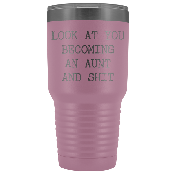 New Aunt Gift Look at You Becoming An Aunt Funny Tumbler Metal Mug Insulated Hot Cold Travel Coffee Cup 30oz BPA Free