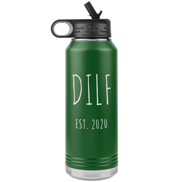 DILF Est. 2020 Water Bottle Present For New Dad Expecting Dad Gag Gifts Funny New Father Future Dad to Be Insulated 32oz BPA Free