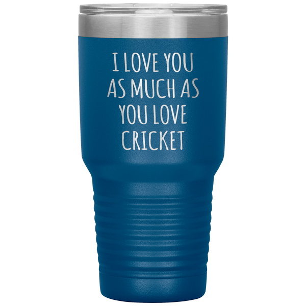 Cricket Husband Tumbler I Love You As Much As You Love Cricket Travel Coffee Cup 30oz BPA Free