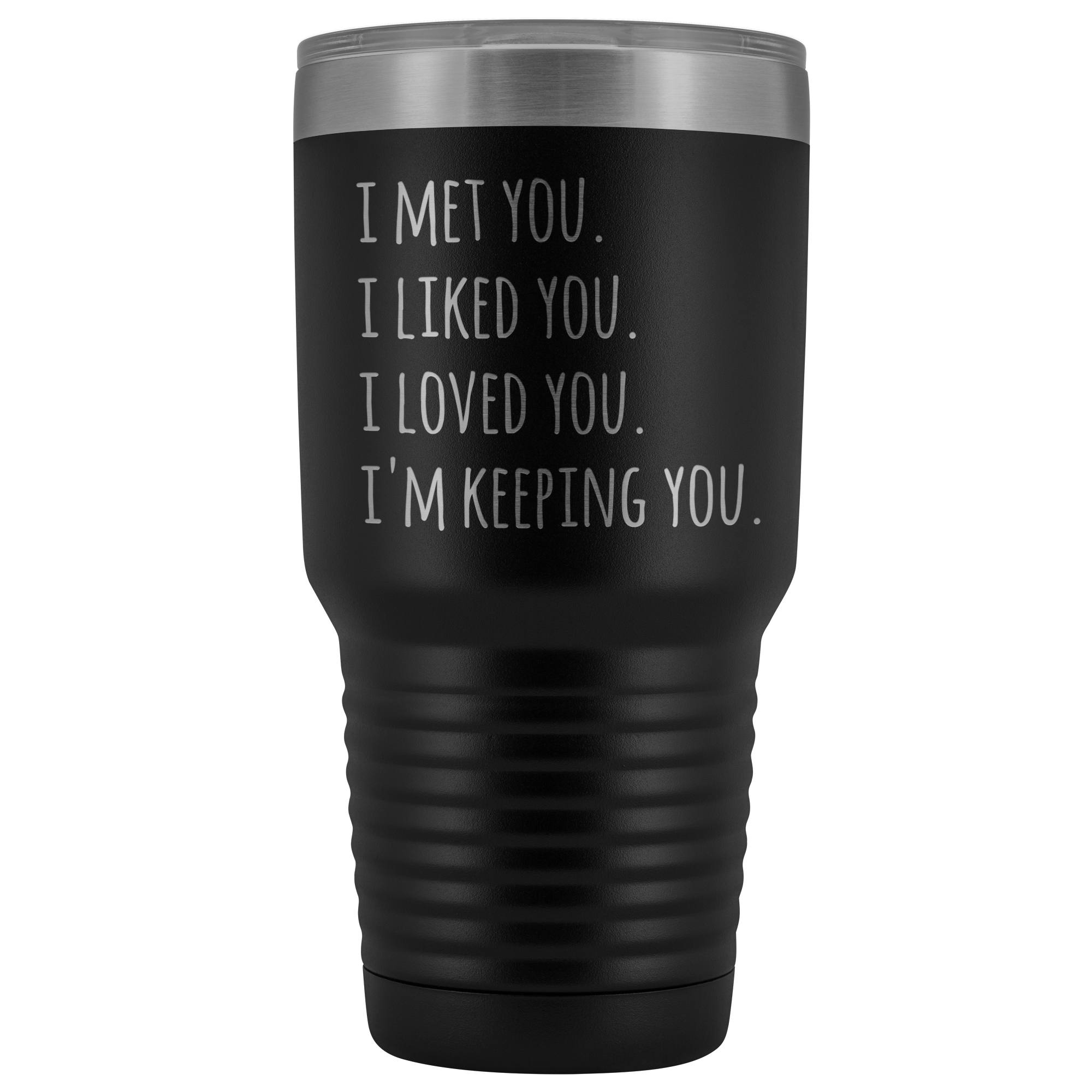 I Love You I'm Keeping You Valentines Day Gift for Boyfriend Girlfriend Tumbler Mug Insulated Hot Cold Travel Coffee Cup 30oz BPA Free