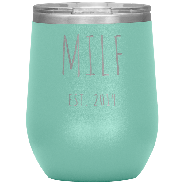 MILF Est 2019 Wine Tumbler Gifts Funny Stemless Stainless Steel Insulated Tumblers BPA Free 12oz Travel Cup