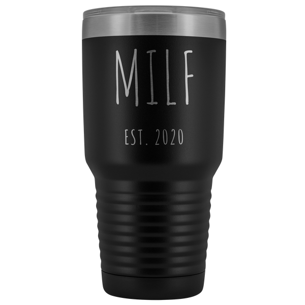 MILF Mug Present For New Mom Gifts Funny New Mother Est 2020 Tumbler Metal Insulated Hot Cold Travel Coffee Cup 30oz BPA Free