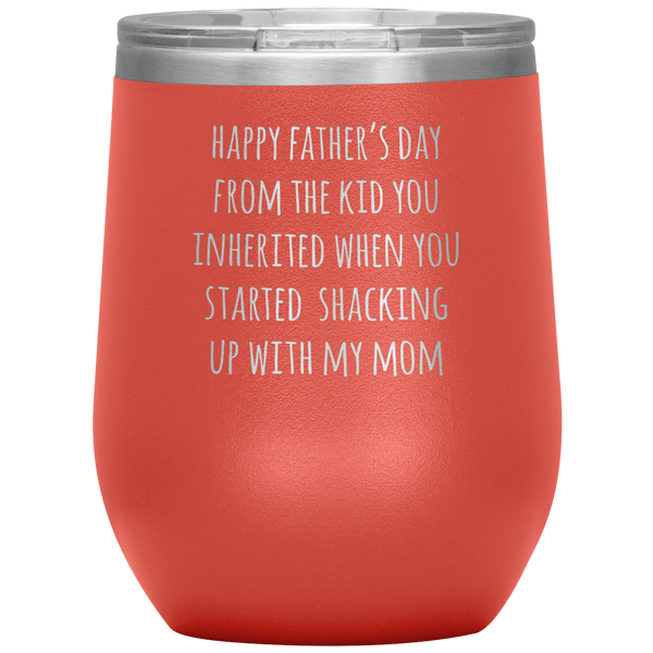 Happy Father's Day From the Kid You Inherited Stemless Insulated Travel Wine Tumbler BPA Free 12oz
