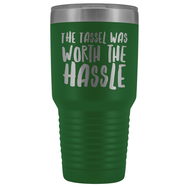 The Tassel Was Worth the Hassle Tumbler Metal Mug Double Wall Vacuum Insulated Hot Cold Travel Cup 30oz BPA Free Mature-Cute But Rude
