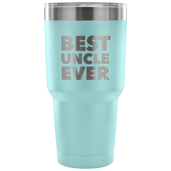 Best Uncle Ever Tumbler Great Gifts for New Uncles Funny Double Wall Vacuum Insulated Hot & Cold Travel Cup 30oz BPA Free