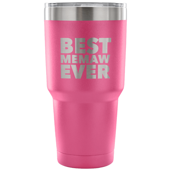 Memaw Gifts Best Memaw Ever Tumbler Metal Mug Double Wall Vacuum Insulated Hot Cold Travel Cup 30oz BPA Free-Cute But Rude