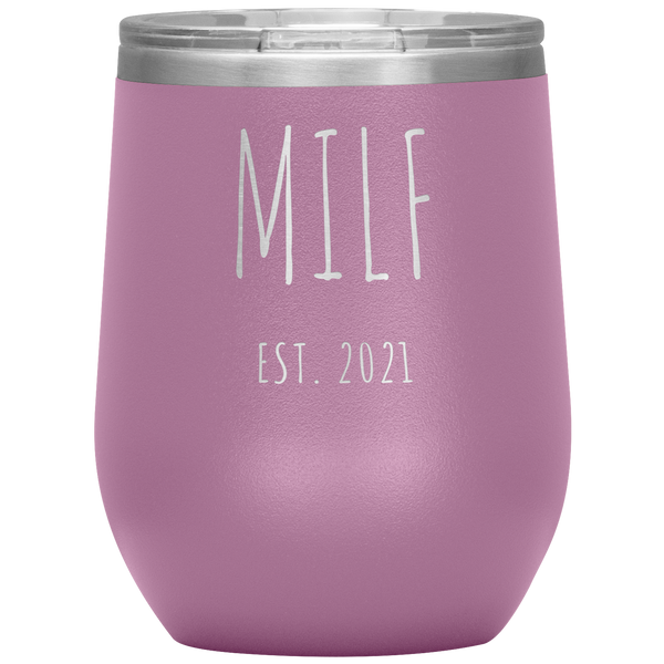 MILF Est 2021 Wine Tumbler Expecting Mom Gifts Push Present Funny Stemless Stainless Steel Insulated Tumblers BPA Free 12oz Travel Cup
