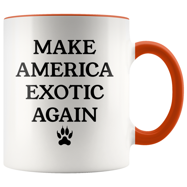 Make America Exotic Again Mug Funny 2020 Coffee Cup Tiger Mug Gift for Her Gift for Him