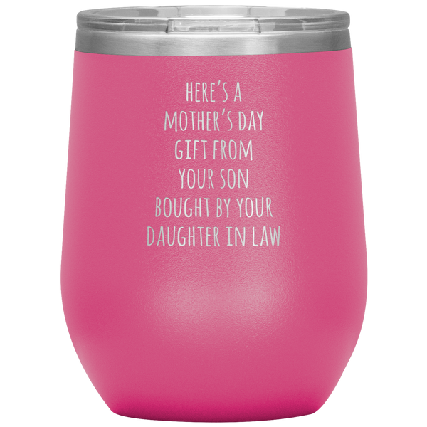 Funny Mother's Day Gift From Son Stemless Insulated Travel Wine Tumbler BPA Free 12oz