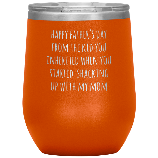 Happy Father's Day From the Kid You Inherited Stemless Insulated Travel Wine Tumbler BPA Free 12oz
