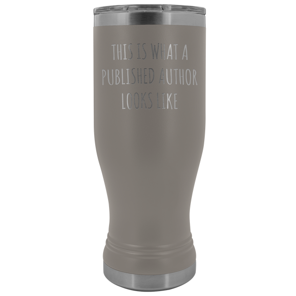 This is What a Published Author Looks Like Mug Book Author Gifts Funny Writer Pilsner Tumbler Insulated Travel Coffee Cup 20oz BPA Free