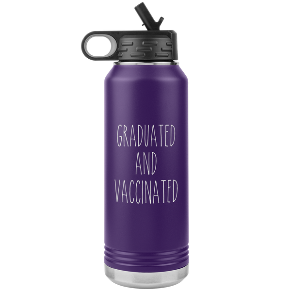 Class of 2021 Graduation Gift Graduated and Vaccinated Insulated Water Bottle Tumbler 32oz BPA Free