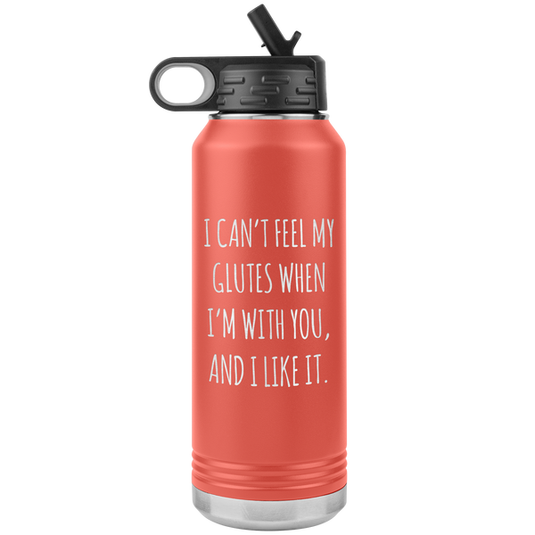 I Can't Feel My Glutes Funny Workout Gift Insulated Water Bottle Tumbler 32oz BPA Free