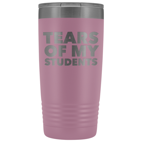 High School Teacher Gift College Professor Gifts Tears of My Students Funny Tumbler Mug Hot Cold Travel Coffee Cup 20oz BPA Free