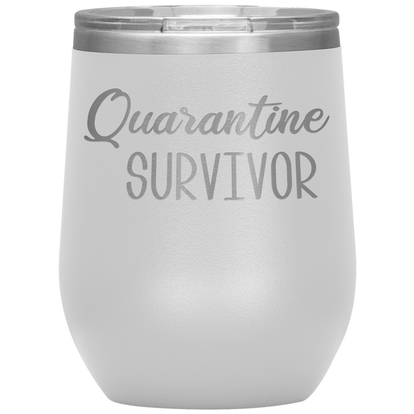 Quarantine Survivor Wine Tumbler Funny Stemless Stainless Steel Insulated Tumblers BPA Free 12oz Travel Cup