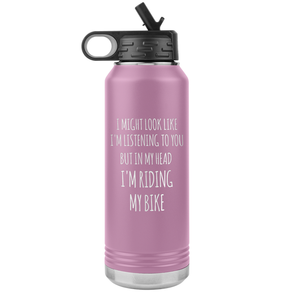 Cyclist Gifts for Cyclists Men & Women I Might Look Like I'm Listening to You But in My Head I'm Riding My Bike Insulated Water Bottle 32oz BPA Free