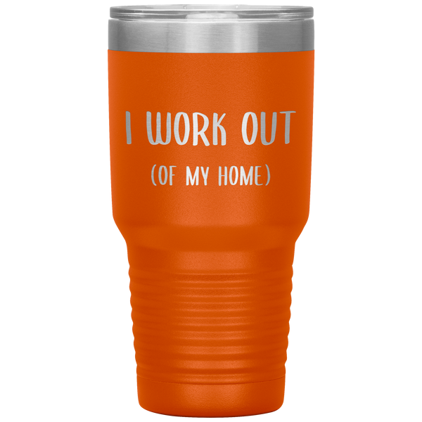 Work From Home Gift I Work Out Of My Home Office Entrepreneur WAHM Life WFH Tumbler Insulated Travel Coffee Cup BPA Free