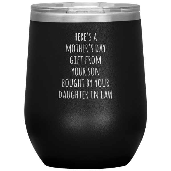 Funny Mother's Day Gift From Son Stemless Insulated Travel Wine Tumbler BPA Free 12oz