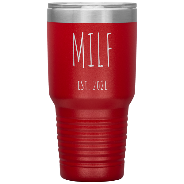 MILF Est 2021 Wine Tumbler Expecting Mom Gifts Push Present Funny Tumbler Insulated Hot Cold Travel Coffee Cup BPA Free