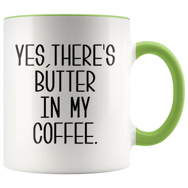 Yes There's Butter In My Coffee Mug Keto Cup Funny Weight Loss Gifts I Love Ketosis
