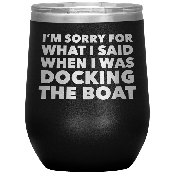 Boating Gifts Funny Boater Wine Tumbler for a Boat Owner Stemless Insulated Hot Cold BPA Free 12oz Travel Sippy Cup
