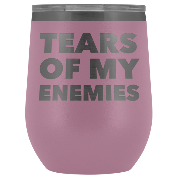 Tears of My Enemies Tumbler Funny Gifts for Men Sarcastic Quote Stemless Stainless Steel Insulated Wine Tumbler Cup BPA Free 12oz