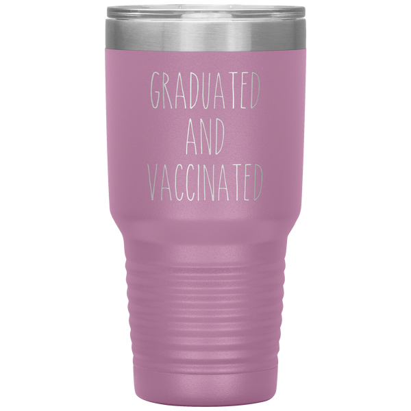 Graduated and Vaccinated Tumbler Class of 2021 Travel Coffee Cup 30oz BPA Free