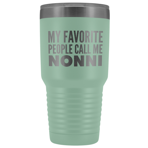 Nonnie Gifts My Favorite People Call Me Nonnie Tumbler Funny Metal Mug for Nonnies Double Wall Insulated Hot Cold Travel Cup 30oz BPA Free