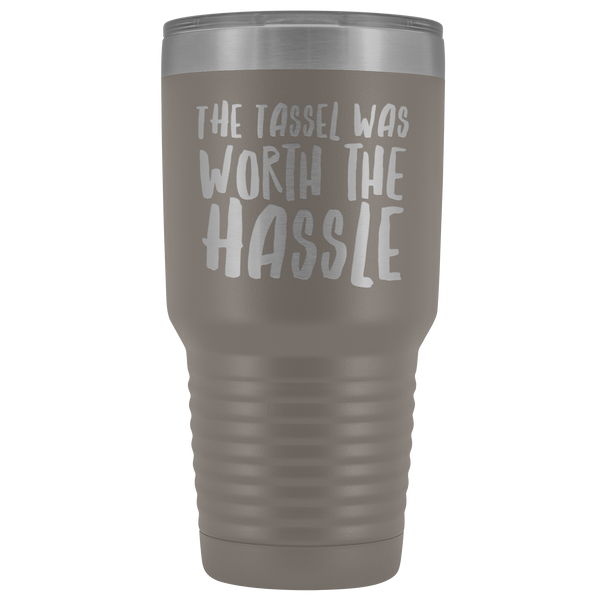 The Tassel Was Worth the Hassle Tumbler Metal Mug Double Wall Vacuum Insulated Hot Cold Travel Cup 30oz BPA Free Mature-Cute But Rude